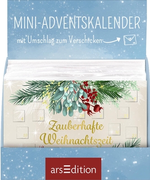 Display Mini-Adventskalender mit Umschlag zum Verschicken Zauberhafte Weihnachtszeit - Mit 4 x 9 Ex.. Ars Edition GmbH, 2026.