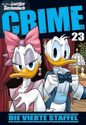 Disney. Lustiges Taschenbuch Crime 23 - Die vierte Staffel. Egmont Ehapa Media, 2024.