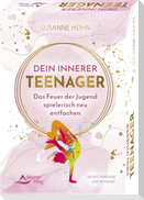 Dein Innerer Teenager - Das Feuer der Jugend spielerisch neu entfachen