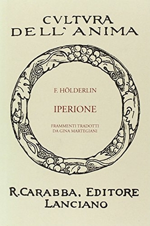 Hölderlin, Friedrich. Iperione. Carabba, 2008.