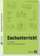 Sachunterricht, 1./2. Klasse, Mensch und Gemeinschaft