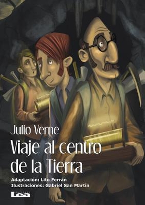 Verne, Julio. Viaje Al Centro de la Tierra. Ediciones Lea, 2017.