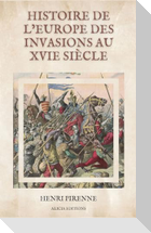 Histoire de l'Europe des invasions au XVIe siècle