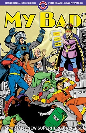 Russell, Mark / Bryce Ingman. My Bad. Ahoy Comics, 2022.