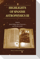 Highlights of Spanish Astrophysics III