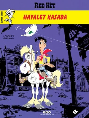 Goscinny, Rene. Red Kit - Hayalet Kasaba. Yapi Kredi Yayinlari YKY, 2008.
