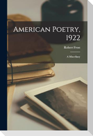 American Poetry, 1922: A Miscellany