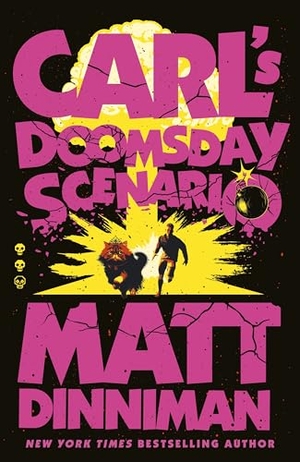 Dinniman, Matt. Carl's Doomsday Scenario. Penguin Books Ltd (UK), 2026.