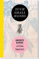 Such Small Hands