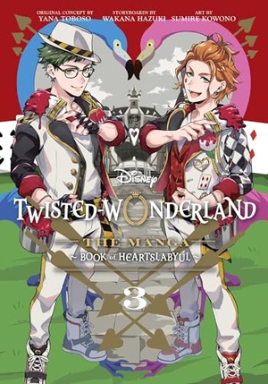 Toboso, Yana / Wakana Hazuki. Disney Twisted-Wonderland - The Manga - Book of Heartslabyul, Vol. 3 : The Manga: Book of Heartslabyul. Simon & Schuster UK Ltd, 2024.