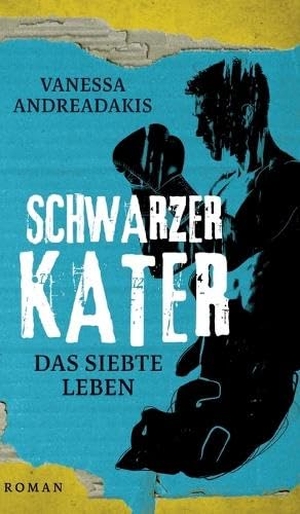 Andreadakis, Vanessa. Schwarzer Kater - Das siebte Leben. tredition, 2025.