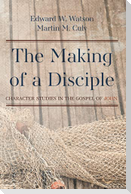 The Making of a Disciple