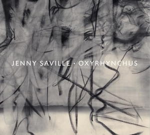 Elderfield, John. Jenny Saville: Oxyrhynchus. Rizzoli International Publications, 2015.