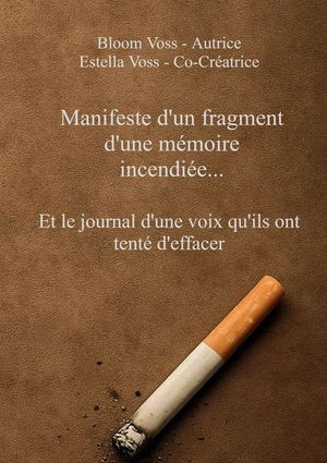 Voss-B. Manifeste d'un fragment d'une mémoire incendiée.. Bookelis, 2025.
