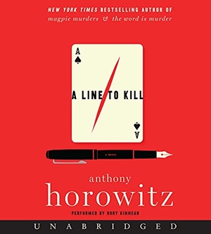 Horowitz, Anthony. A Line to Kill. HarperCollins, 2021.