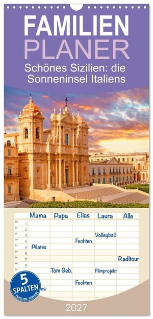 Calvendo. Familienplaner 2027 - Schönes Sizilien: die Sonneninsel Italiens mit 5 Spalten (Wandkalender, 21 x 45 cm) CALVENDO - Sizilien: Sehnsucht nach Sonne, Strand und Meer. Calvendo, 2026.