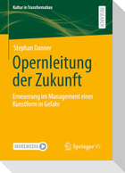 Opernleitung der Zukunft