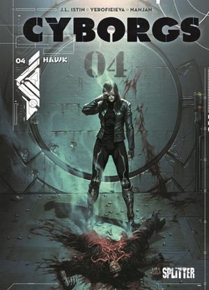 Istin, Jean-Luc. Cyborgs. Band 4 - Hawk. Splitter Verlag, 2026.