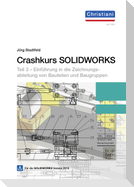Crashkurs SolidWorks - Teil 3