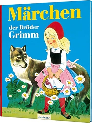 Grimm, Jacob / Grimm, Wilhelm et al. Märchen der Brüder Grimm. Esslinger Verlag, 2014.