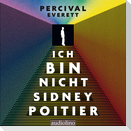 Ich bin Nicht Sidney Poitier