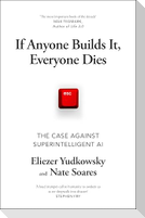 If Anyone Builds It, Everyone Dies