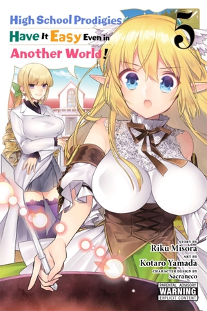 Misora, Riku. High School Prodigies Have It Easy Even in Another World!, Vol. 5 (Manga). Yen Press, 2019.