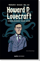 Howard P. Lovecraft - Karanliklarda Yazan Adam
