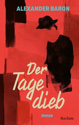 Baron, Alexander. Der Tagedieb - Ein London-Kultroman über das East End der Nachkriegszeit, Glücksspiel und die Suche nach dem Glück. Reclam Philipp Jun., 2026.