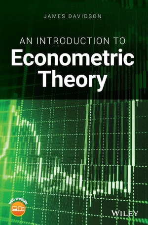 Davidson, James. An Introduction to Econometric Theory. John Wiley & Sons, 2018.