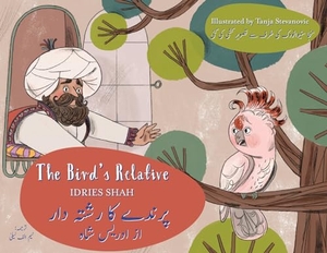 Shah, Idries. The Bird's Relative - Bilingual English-Urdu Edition. Hoopoe Books, 2023.