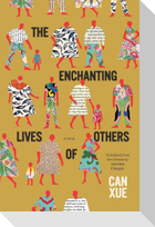 The Enchanting Lives of Others