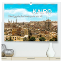KAIRO Die ägyptische Metropole am Nil (hochwertiger Premium Wandkalender 2024 DIN A2 quer), Kunstdruck in Hochglanz