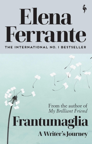 Ferrante, Elena. Frantumaglia - A Writer's Journey. Europa Editions (UK) Ltd, 2026.