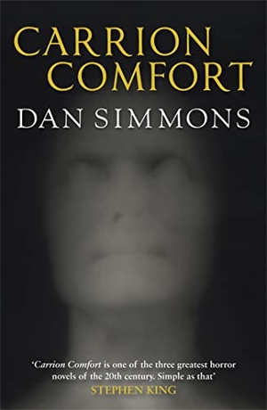 Simmons, Dan / Simmons, Dan et al. Carrion Comfort. Orion, 2010.
