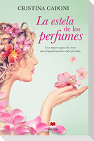 La Estela de Los Perfumes