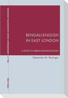 Bengali-English in East London
