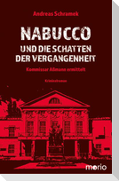 Nabucco und die Schatten der Vergangenheit