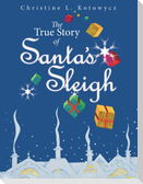 The True Story of Santa's Sleigh
