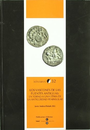 Andreu Pintado, Javier. Los vascones de las fuentes antiguas : en torno a una etnia de la Antigüedad peninsular. Publicacions i Edicions de la Universitat de Barcelona, 2009.