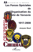 LES FORCES SPÉCIALES DE L'ORGANISATION DU TRAITÉ DE VARSOVIE 1917-2000