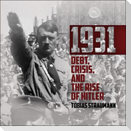 1931 Lib/E: Debt, Crisis, and the Rise of Hitler