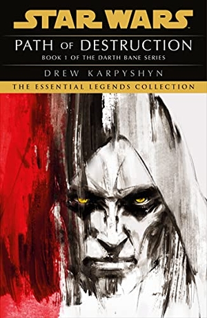 Karpyshyn, Drew. Star Wars - Darth Bane - Path of Destruction. Penguin Life, 2021.