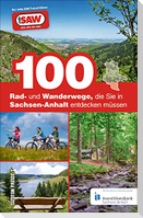 100 Rad- und Wanderwege, die Sie in Sachsen-Anhalt entdecken müssen
