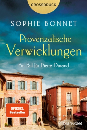 Bonnet, Sophie. Provenzalische Verwicklungen - Ein Fall für Pierre Durand - Der SPIEGEL-Bestseller - in großer Schrift. Blanvalet Taschenbuchverl, 2026.
