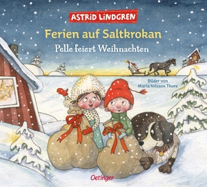 Lindgren, Astrid. Ferien auf Saltkrokan. Pelle feiert Weihnachten - Schwedischer Bilderbuch-Klassiker für die Adventszeit für Kinder ab 4 Jahren. Oetinger, 2023.