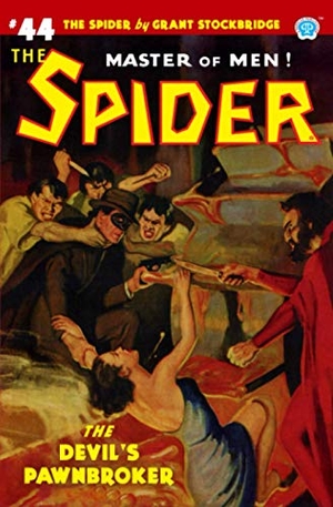 Tepperman, Emile C.. The Spider #44: The Devil's Pawnbroker. Steeger Properties LLC, 2020.