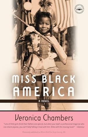 Chambers, Veronica. Miss Black America - A Novel. Crown, 2005.