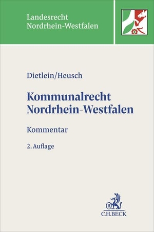 Dietlein, Johannes / Andreas Heusch (Hrsg.). Kommunalrecht Nordrhein-Westfalen - Kommentar. C.H. Beck, 2026.