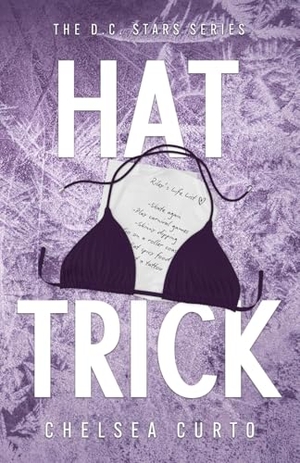Curto, Chelsea. Hat Trick - Alternate Cover. Chelsea Curto, 2025.